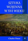 ebook Sztuka wojenna w średniowieczu Tom 2 - Charles Oman