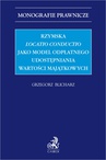 ebook Rzymska locatio conductio jako model odpłatnego udostępniania wartości majątkowych - Grzegorz Blicharz