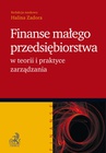 ebook Finanse małego przedsiębiorstwa w teorii i praktyce zarządzania - Halina Zadora