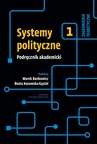 ebook Systemy polityczne Podręcznik akademicki Tom 1 - 