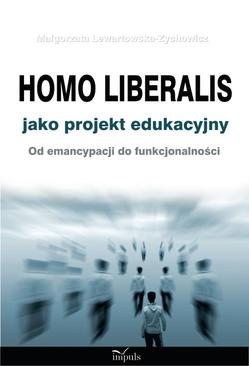 ebook Homo liberalis jako projekt edukacyjny