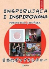 ebook Inspirująca i inspirowana. Popkultura japońska - Adrianna Wosińska (red.)