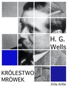 ebook Królestwo mrówek - H.G Wells