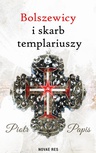 ebook Bolszewicy i skarb templariuszy - Piotr Papis