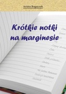 ebook Krótkie notki na marginesie - Ariana Bogajczyk