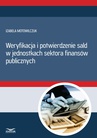 ebook Weryfikacja i potwierdzenie sald w jednostkach sektora finansów publicznych - IZABELA MOTOWILCZUK