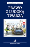 ebook Prawo z ludzką twarzą - Tomasz Tadeusz Koncewicz