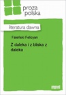 ebook Z daleka i z bliska z daleka - Felicyan Faleński