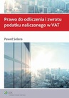 ebook Prawo do odliczenia i zwrotu podatku naliczonego w VAT - Paweł Selera