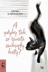 ebook A gdyby tak ze świata zniknęły koty? - Genki Kawamura