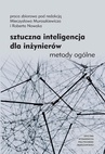 ebook Sztuczna inteligencja dla inżynierów. Metody ogólne - Robert Nowak,Mieczysław Muraszkiewicz