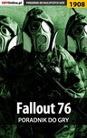 ebook Fallout 76 - poradnik do gry - Natalia "N.Tenn" Fras,Radosław "Wacha" Wasik