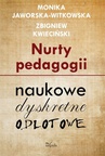 ebook Nurty pedagogii - Monika Jaworska-Witkowska,Zbigniew Kwieciński