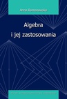 ebook Algebra i jej zastosowania - Anna Romanowska