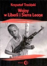ebook Wojny w Liberii i Sierra Leone (1989-2002) Geneza, przebieg i następstwa - Krzysztof Trzciński