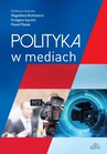 ebook Polityka w mediach - 