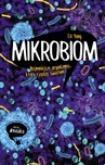 ebook Mikrobiom. Najmniejsze organizmy, które rządzą światem - Ed Yong
