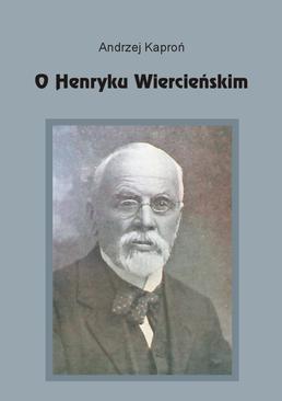 ebook O Henryku Wiercieńskim