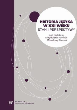 ebook Historia języka w XXI wieku. Stan i perspektywy
