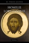 ebook Homilie Loretańskie (4) - Ks. Tomasz Jelonek