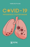 ebook COVID-19 Patogeneza i postępowanie - Tadeusz Płusa