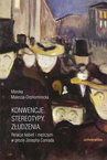 ebook Konwencje Stereotypy Złudzenia - Monika Malessa-Drohomirecka