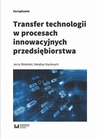 ebook Transfer technologii w procesach innowacyjnych przedsiębiorstwa - Jerzy Różański,Nataliya Voytovych