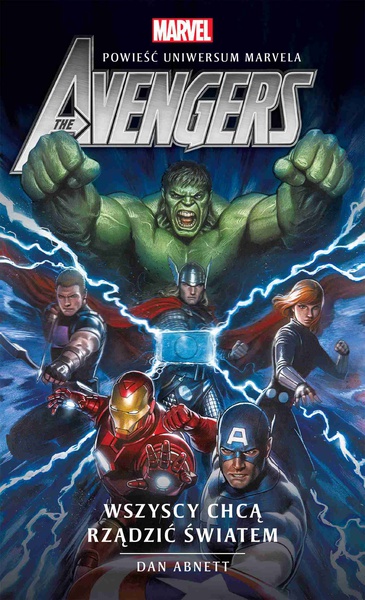 Okładka:Marvel: The Avengers. Wszyscy chcą rządzić światem 
