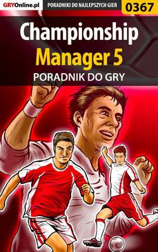 ebook Championship Manager 5 - poradnik do gry