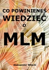 ebook Co powinieneś wiedzieć o MLM - Aleksander Wójcik