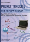 ebook Packet Tracer 6 dla kursów CISCO TOM 5 - Zaawansowane technologie sieciowe - Jerzy Kluczewski