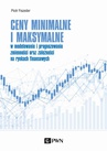 ebook Ceny minimalne i maksymalne w modelowaniu i prognozowaniu zmienności oraz zależności na rynkach finansowych - Piotr Fiszeder