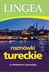 ebook Rozmówki tureckie ze słownikiem i gramatyką -  Lingea