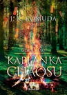 ebook Kapłanka chaosu. Córa lasu - J. K. Komuda