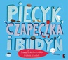 ebook Piecyk, czapeczka i budyń - Anna Onichimowska