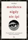 ebook Morderca nigdy nie śpi -  McSkyz