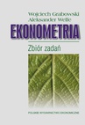 ebook Ekonometria. Zbiór zadań - Wojciech Grabowski,Aleksander Welfe