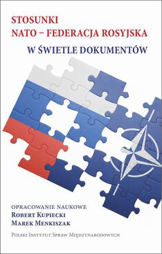 ebook Stosunki NATO-Federacja rosyjska w świetle dokumentów