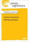 ebook Zmrok poranny - Charles Baudelaire