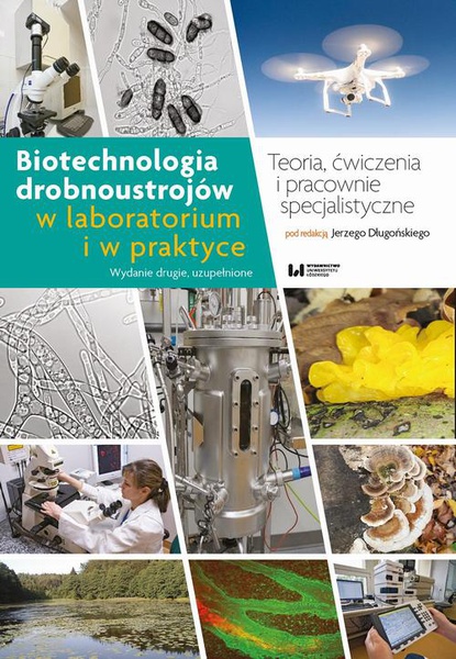 Okładka:Biotechnologia drobnoustrojów w laboratorium i w praktyce 