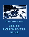 ebook Złoto Czerwonych Skał - Antoni Ferdynand Ossendowski