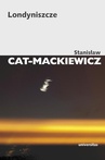 ebook Londyniszcze - Stanisław Cat-Mackiewicz