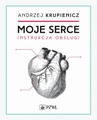 ebook Moje serce - Andrzej Krupienicz