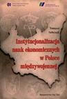 ebook Instytucjonalizacja nauk ekonomicznych w Polsce międzywojennej - Tomasz Sobczak