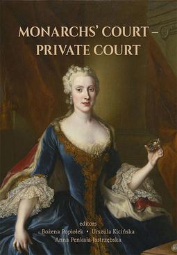 ebook Monarchs’ COURT –PRIVATE COURTPRIVATE COURT. The Evolution of the Court Structure from the Middle Ages to the End of the 18th Century