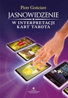 ebook Jasnowidzenie w interpretacji kart Tarota - Piotr Gońciarz