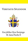 ebook Encyklika Ojca Świętego bł. Jana Pawła II VERITATIS SPLENDOR - Jan Paweł II,Jan Paweł