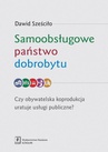 ebook Samoobsługowe państwo dobrobytu - Dawid Sześciło