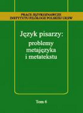 ebook Język pisarzy: problemy metajęzyka i metatekstu