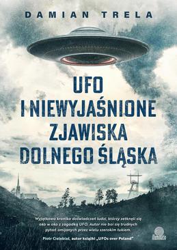 ebook UFO i niewyjaśnione zjawiska Dolnego Śląska